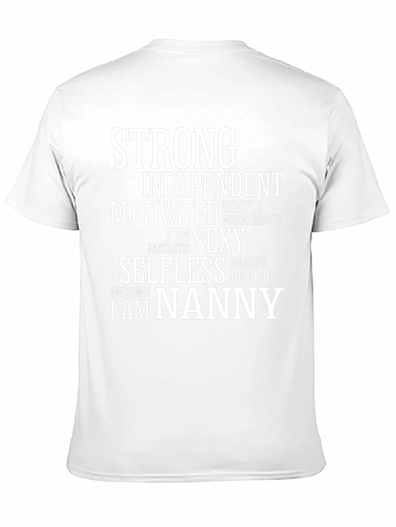 Camiseta Nanny: Fuerte Independiente y Sexy