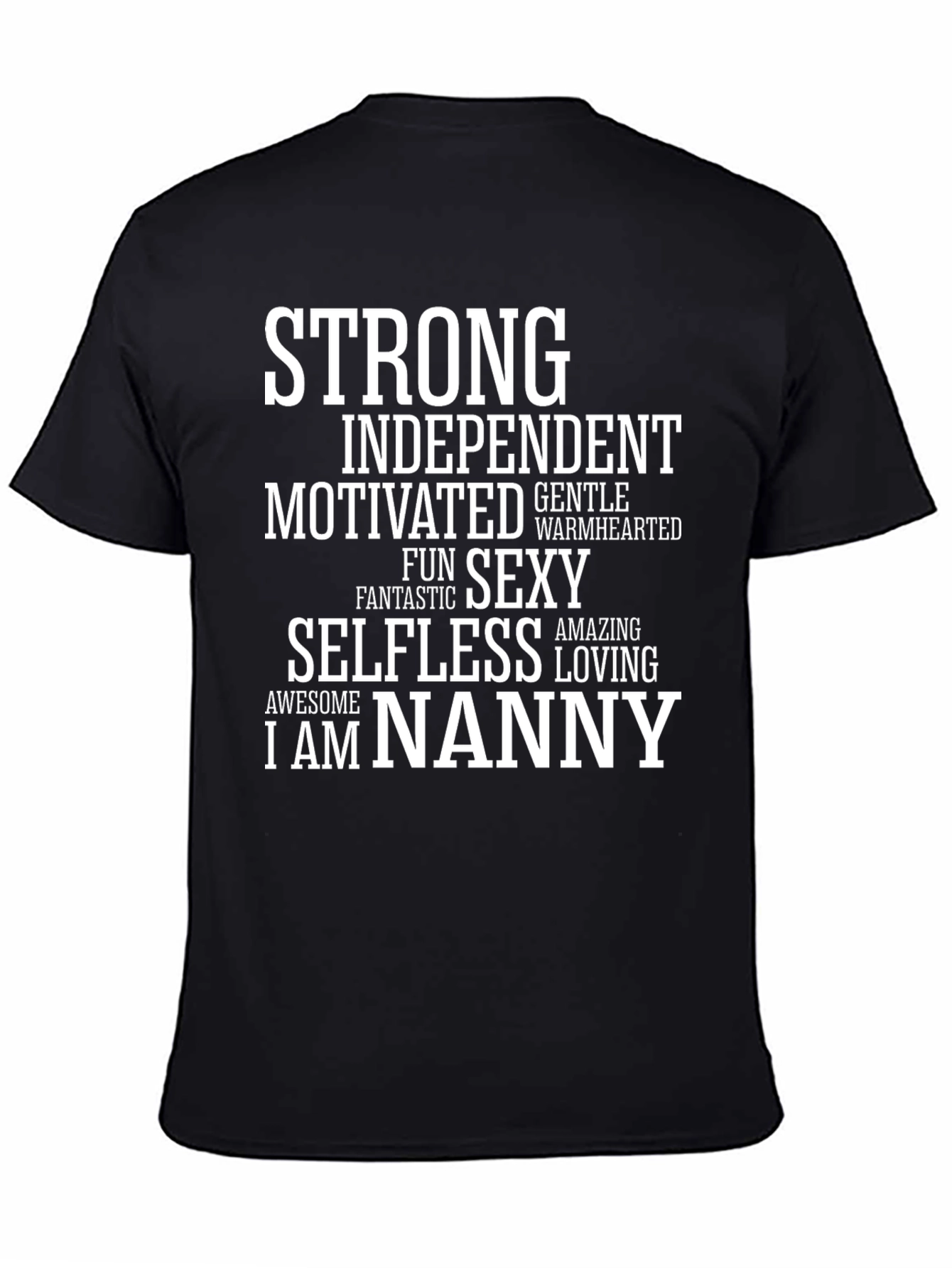 Camiseta Nanny: Fuerte Independiente y Sexy