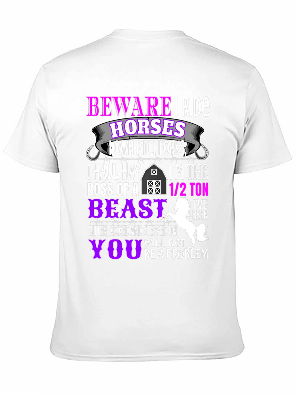 Camiseta Beware I Ride Horses