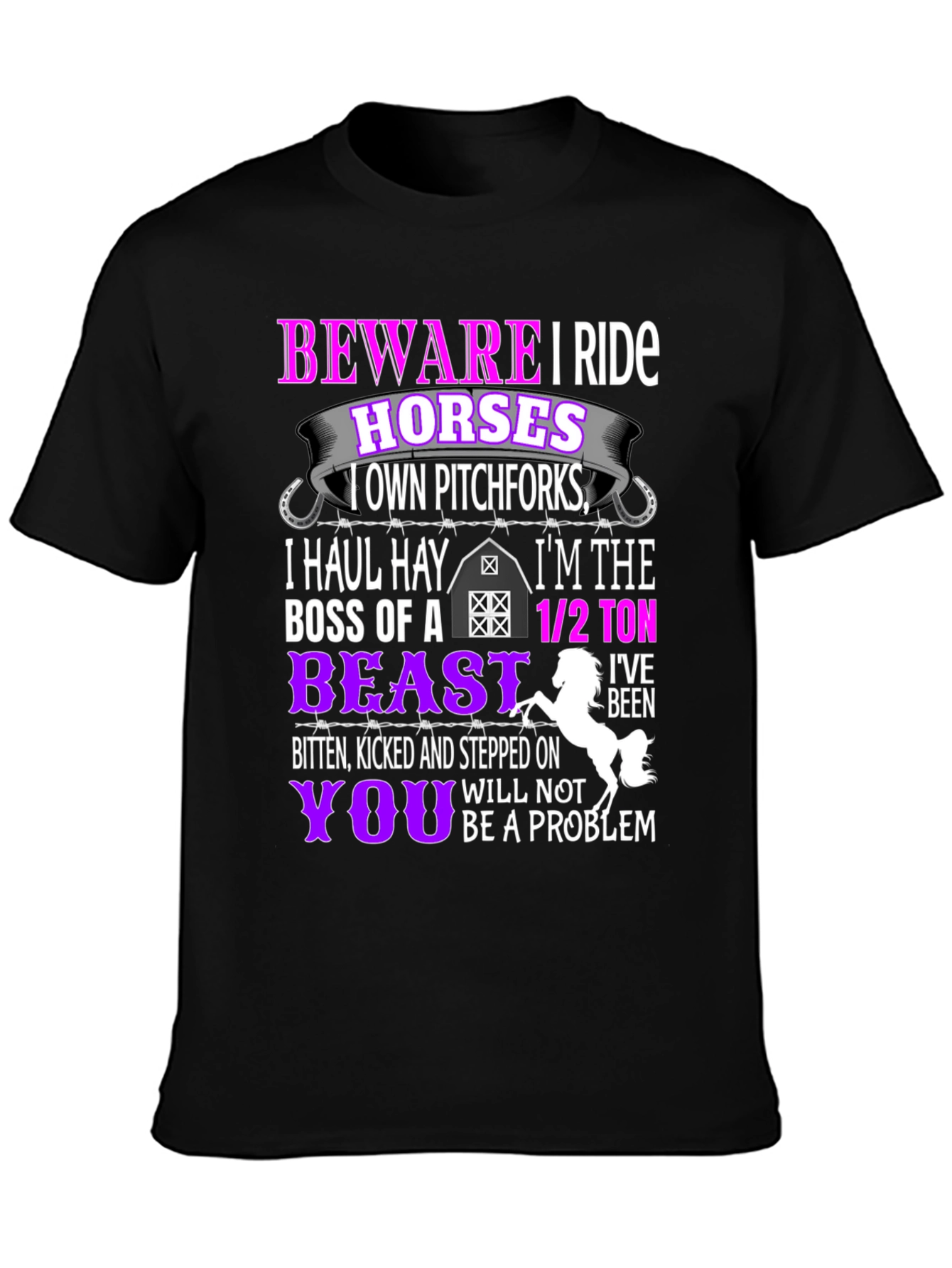 Camiseta Beware I Ride Horses
