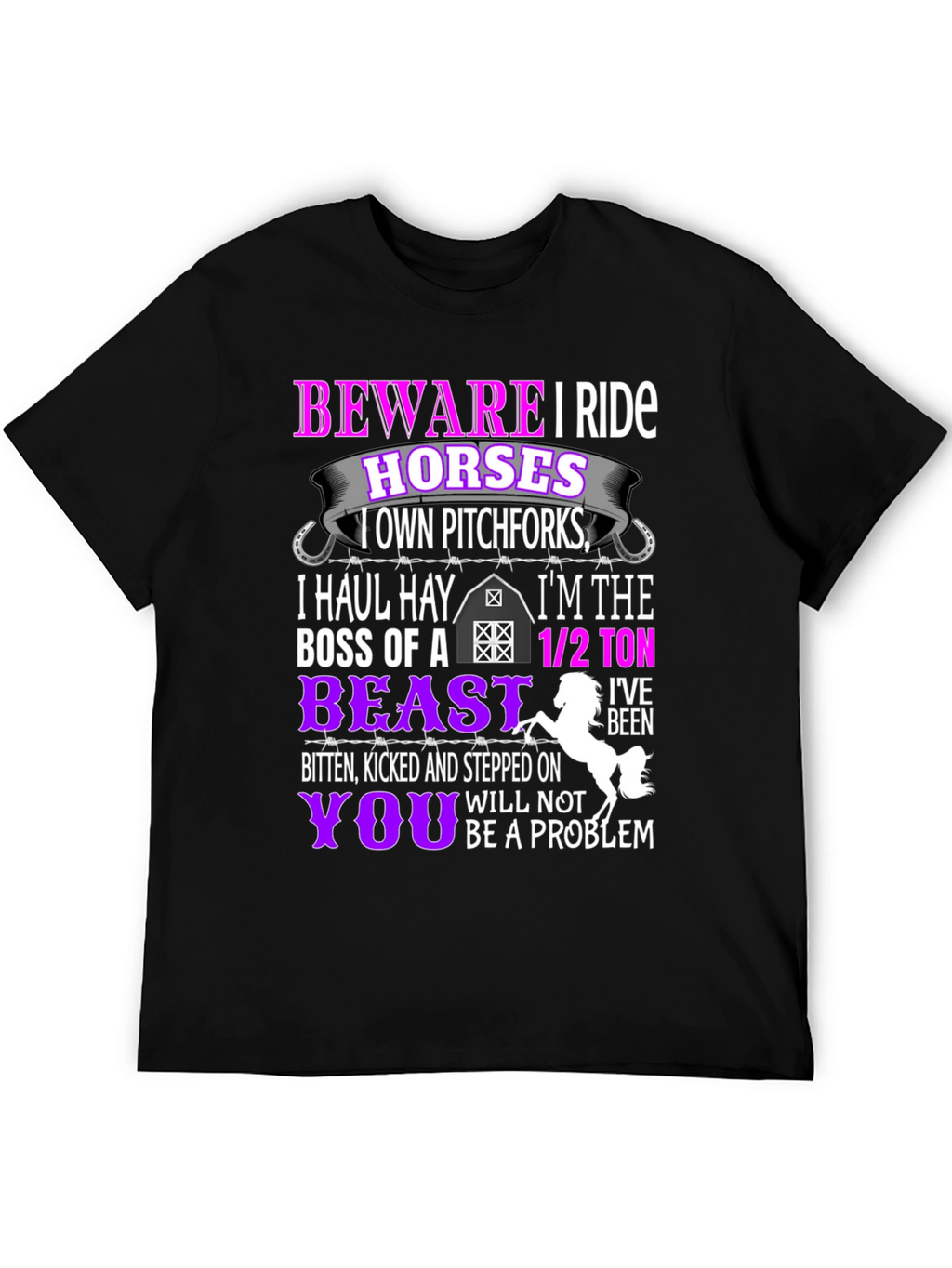 Camiseta Beware I Ride Horses