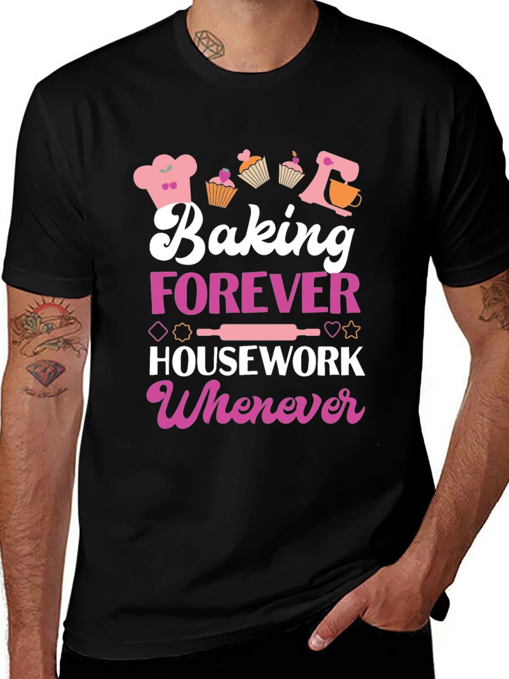 Camiseta Baking Forever Housework Whenever