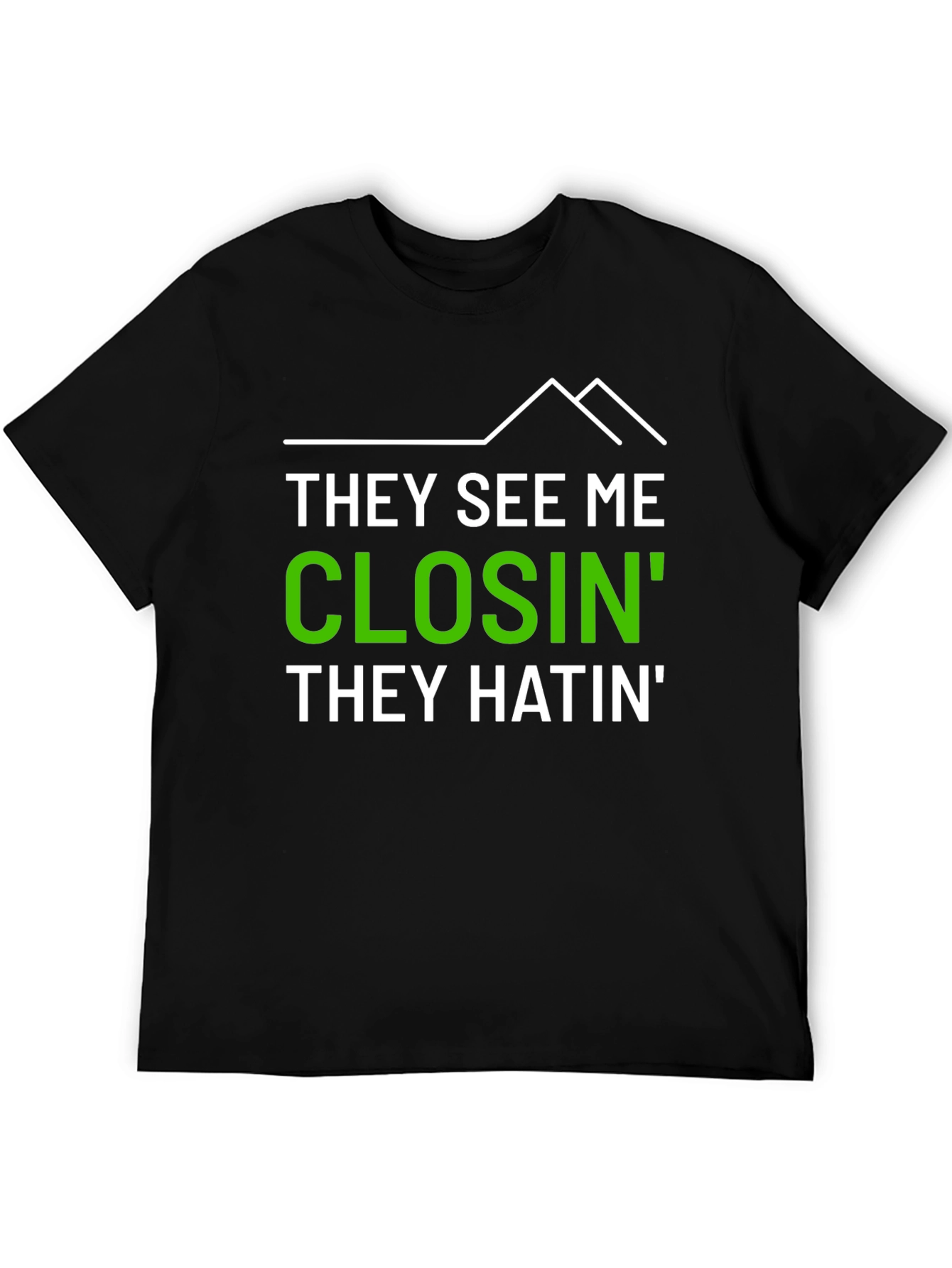 Camiseta Hombre Impresión They See Me Closin
