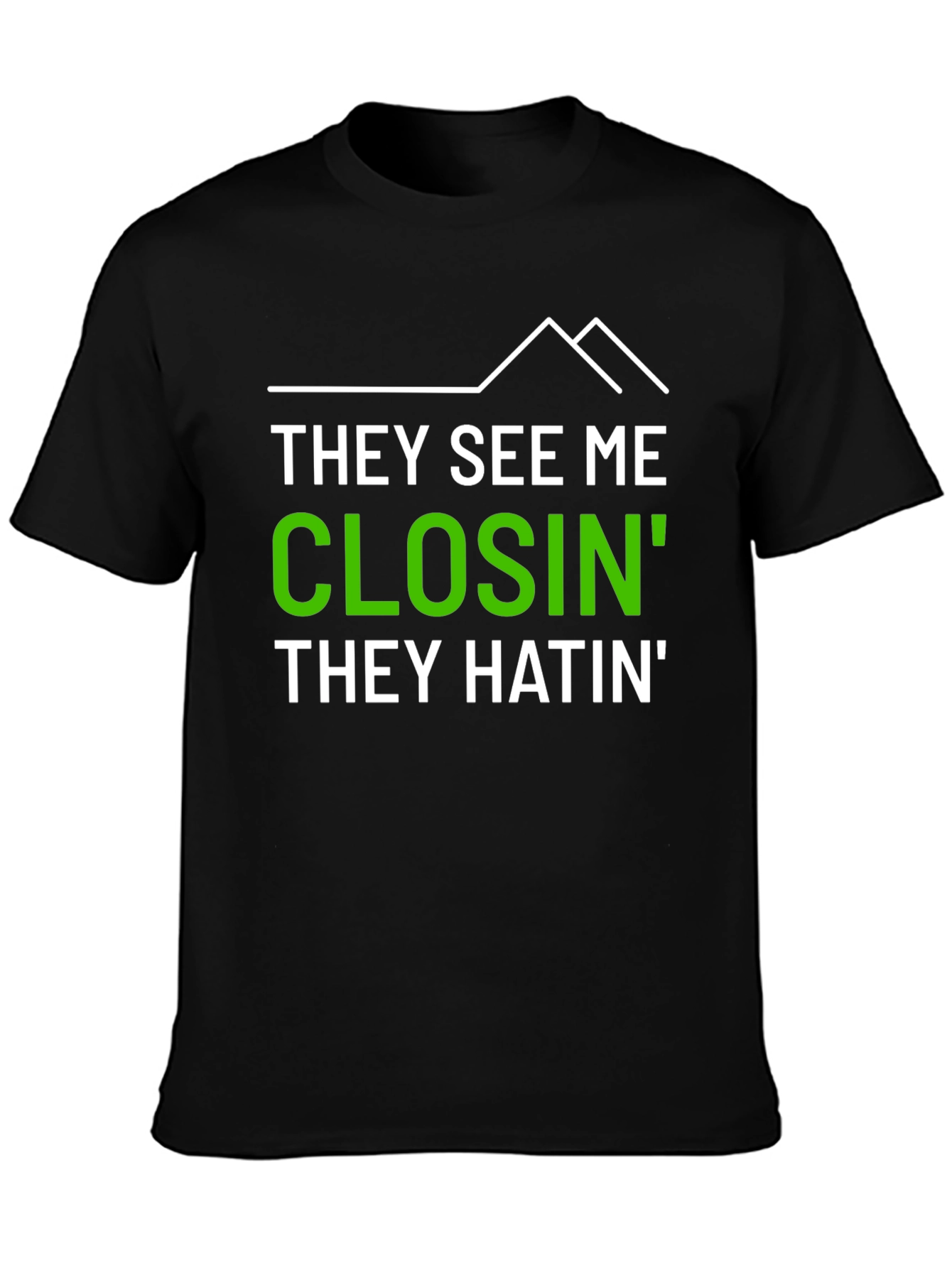 Camiseta Hombre Impresión They See Me Closin