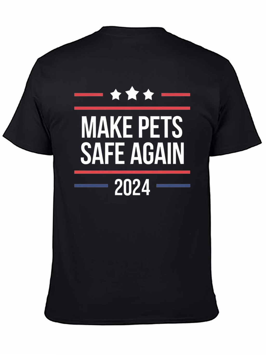 Camiseta Make Pets Safe Again 2024