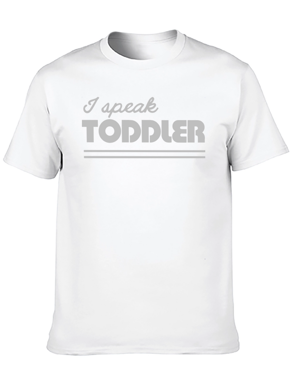 Camiseta Hombre - I Speak Toddler