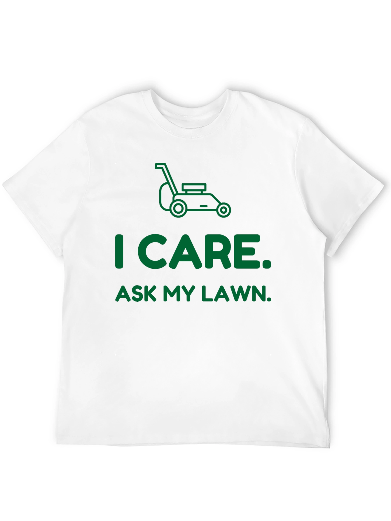 Camiseta I Care. Ask My Lawn.