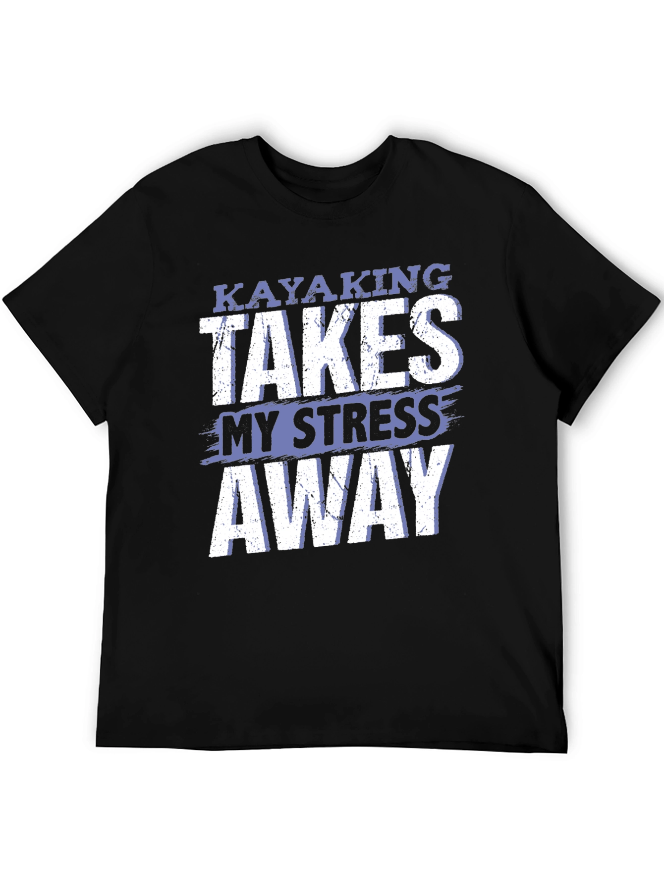 Camiseta Kayaking Takes My Stress Away