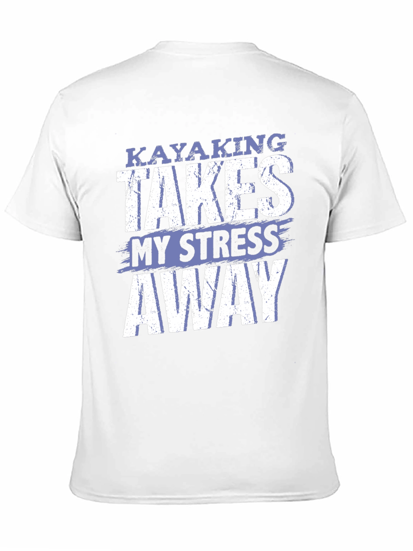 Camiseta Kayaking Takes My Stress Away