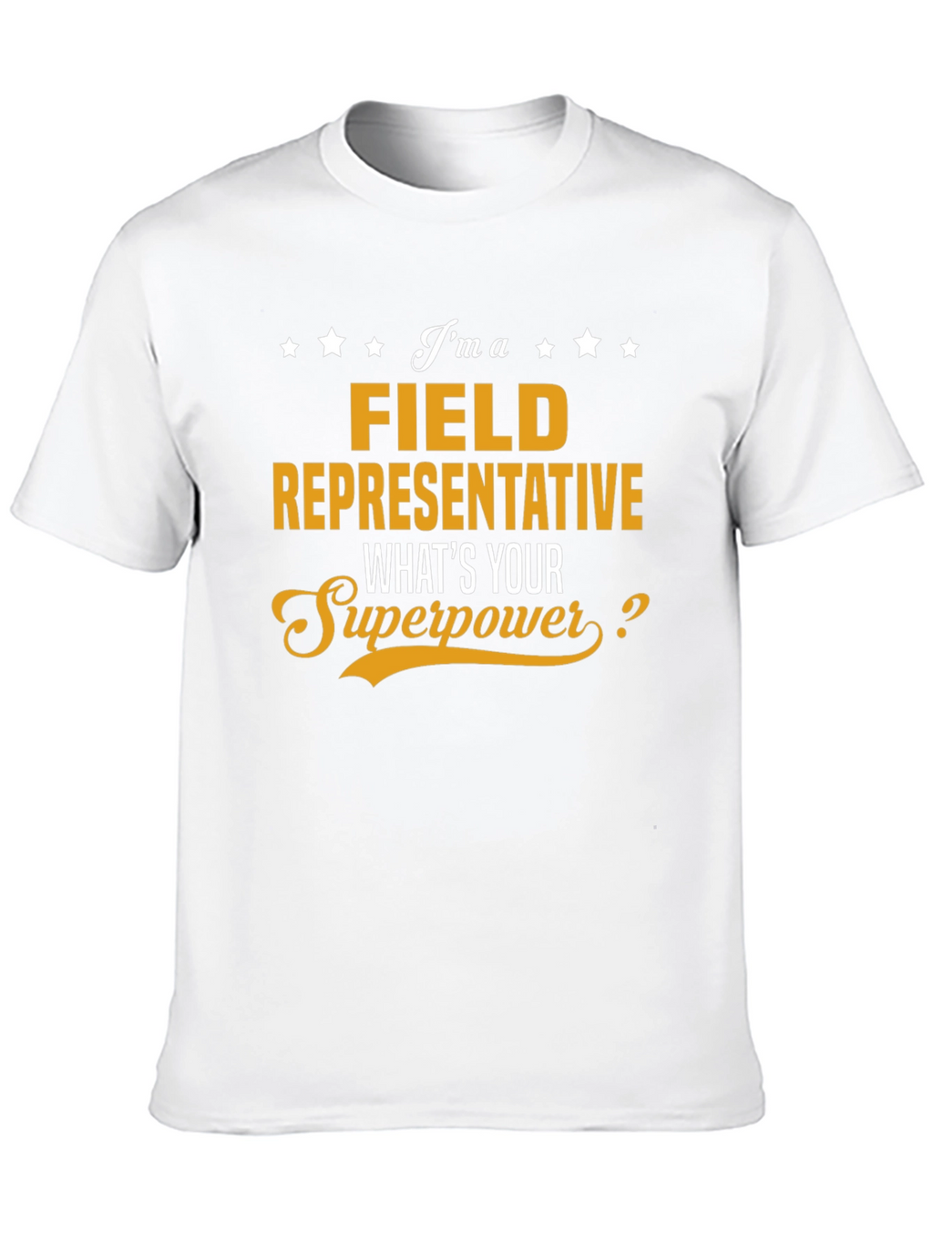 Camiseta Field Representative - Superpoder