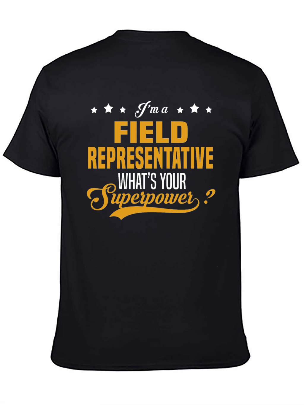 Camiseta Field Representative - Superpoder