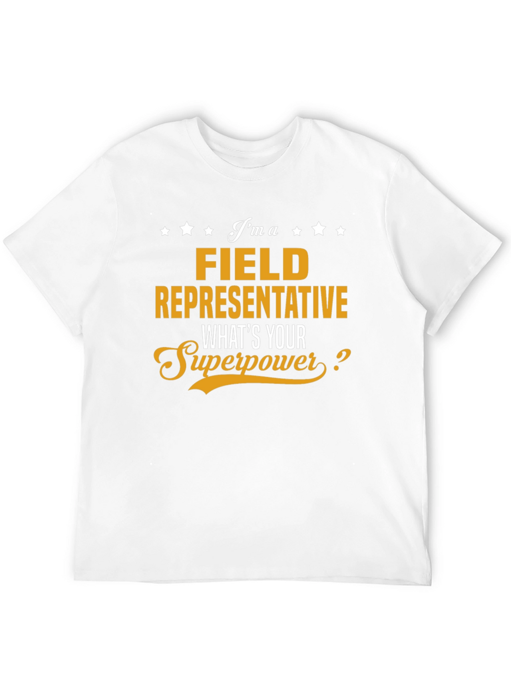 Camiseta Field Representative - Superpoder