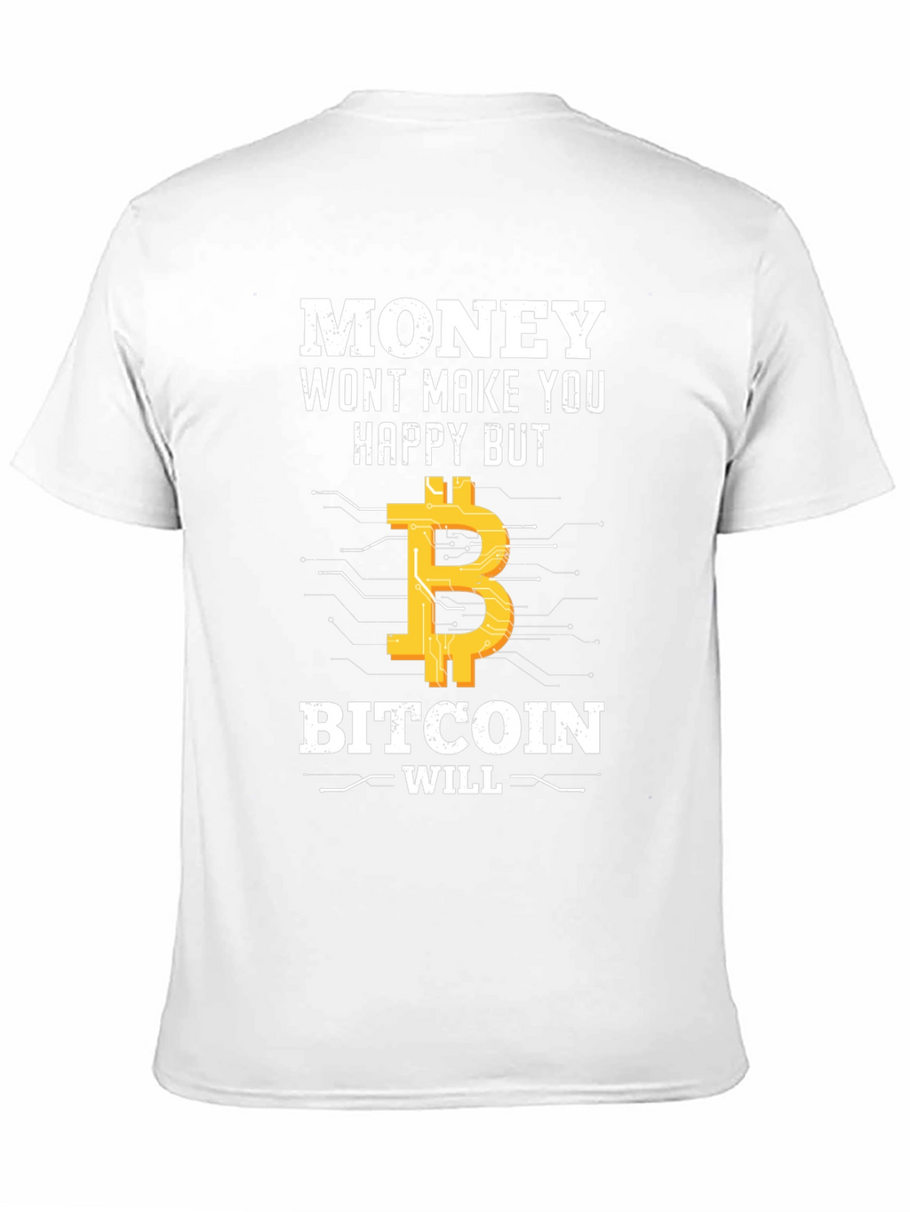 Camiseta Bitcoin: Money Wont Make You Happy