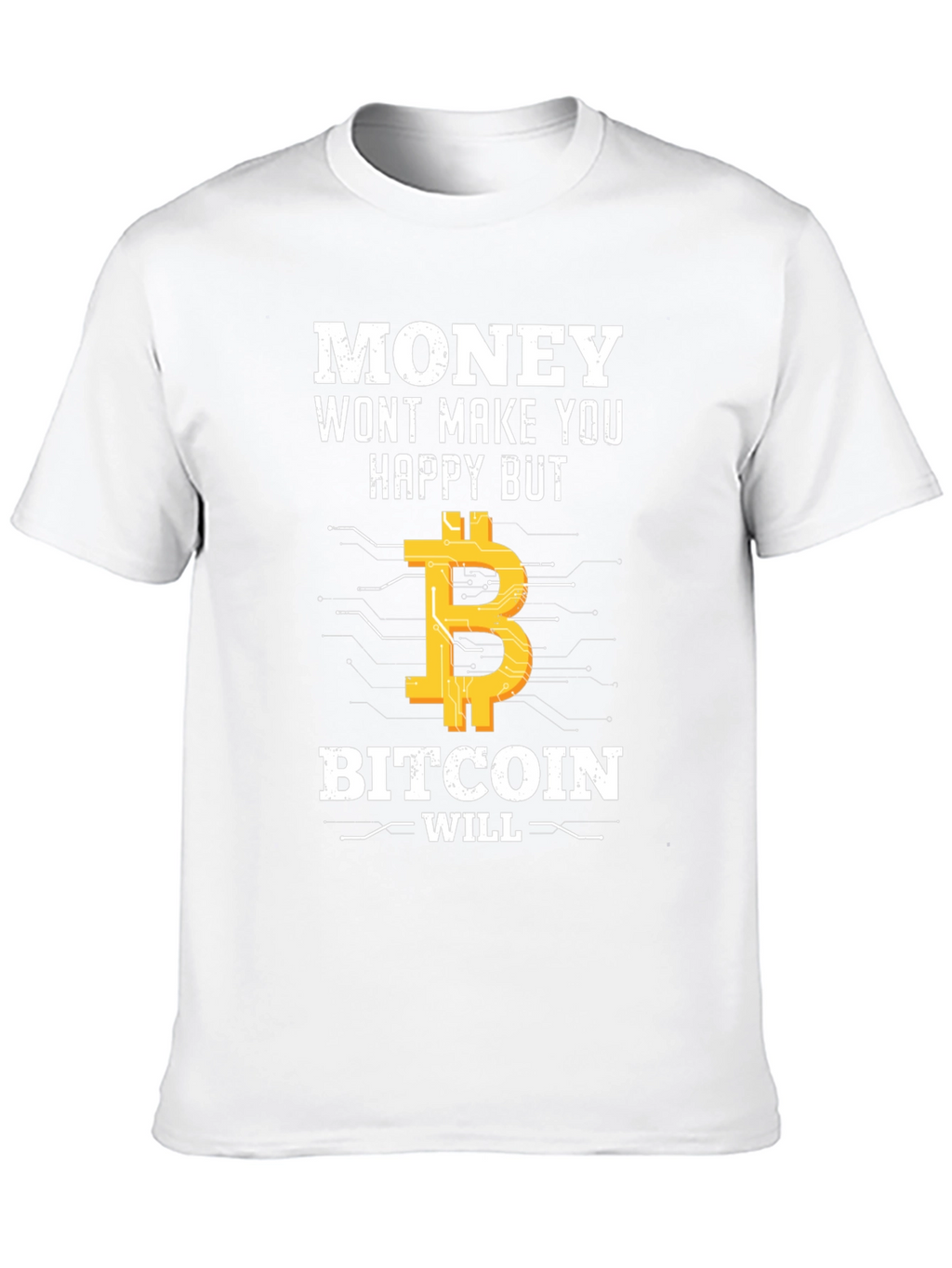 Camiseta Bitcoin: Money Wont Make You Happy