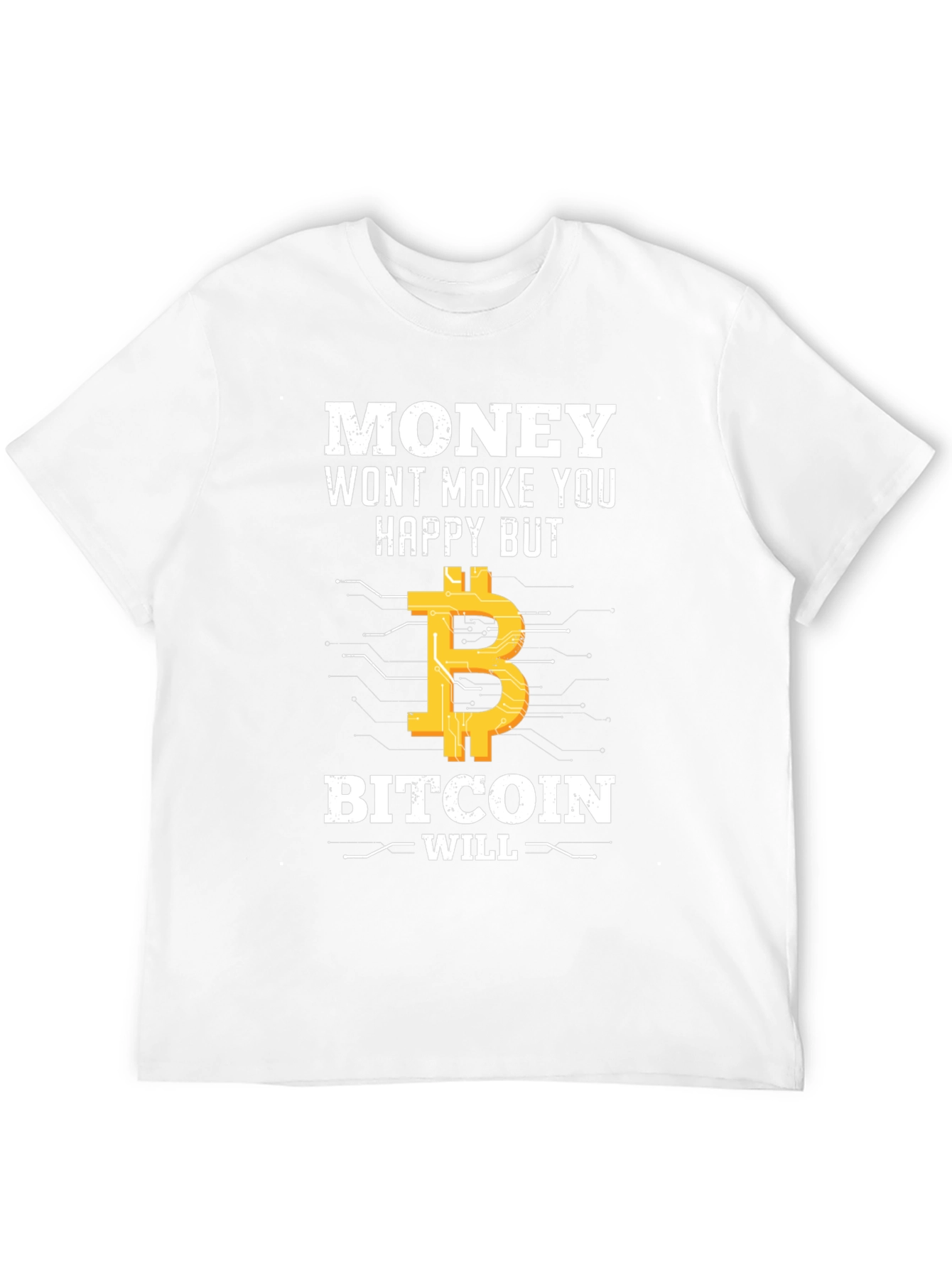 Camiseta Bitcoin: Money Wont Make You Happy