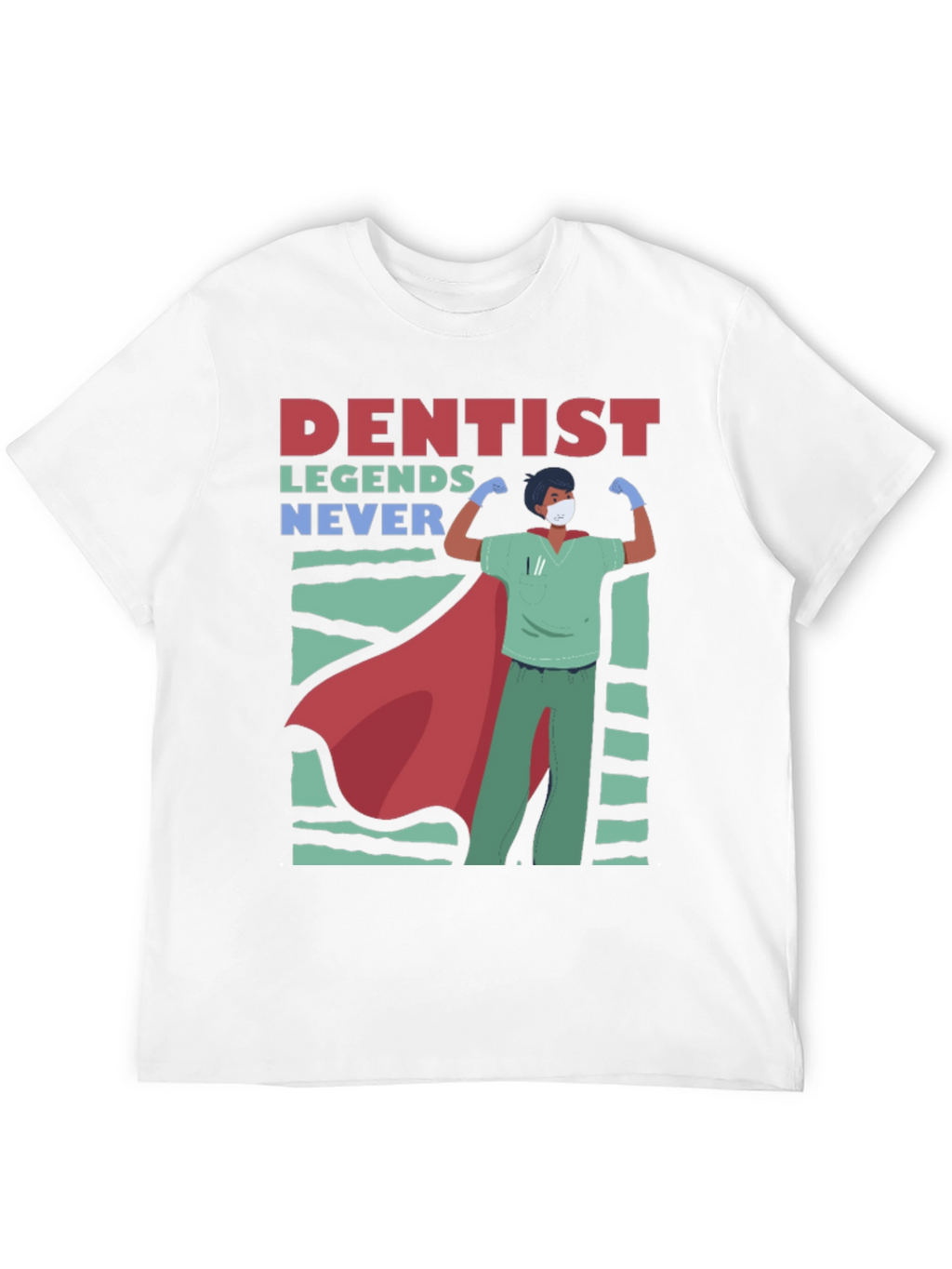 Camiseta Héroe Dental - Leyendas Nunca Mueren