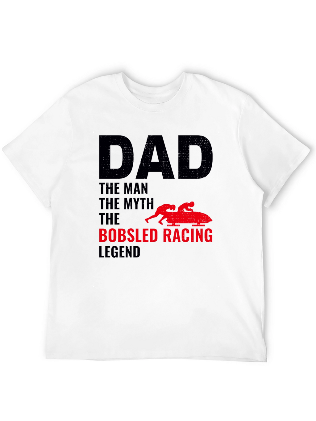 Camiseta Hombre Papá Leyenda Bobsled Racing