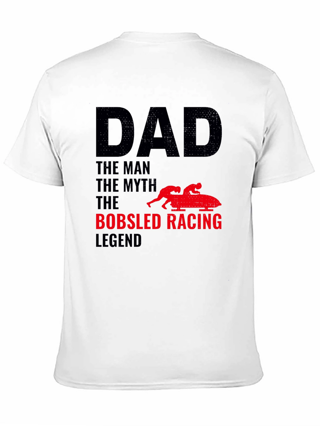 Camiseta Hombre Papá Leyenda Bobsled Racing