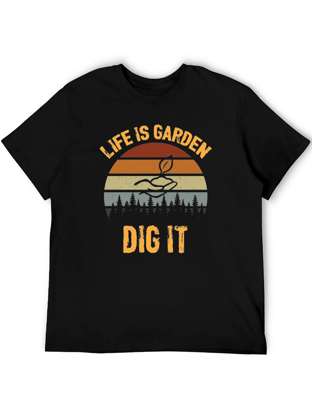 Camiseta Jardinería Life is Garden Dig It