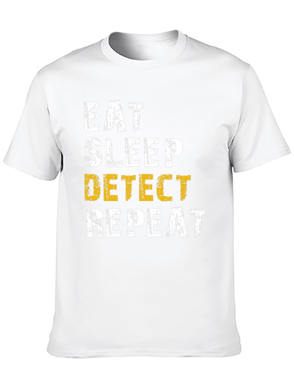 Camiseta Hombre: Come Duerme Detecta Repite