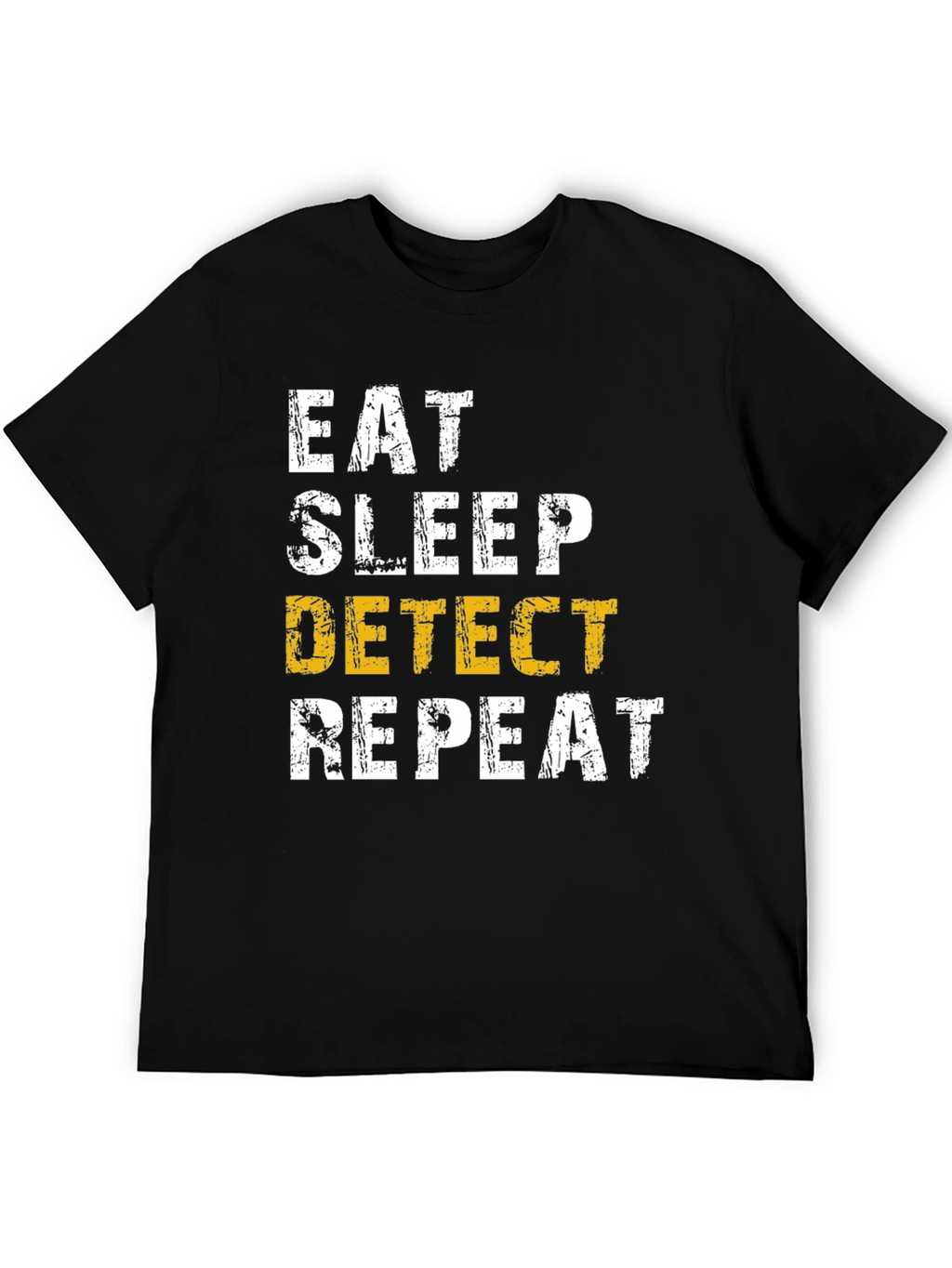 Camiseta Hombre: Come Duerme Detecta Repite