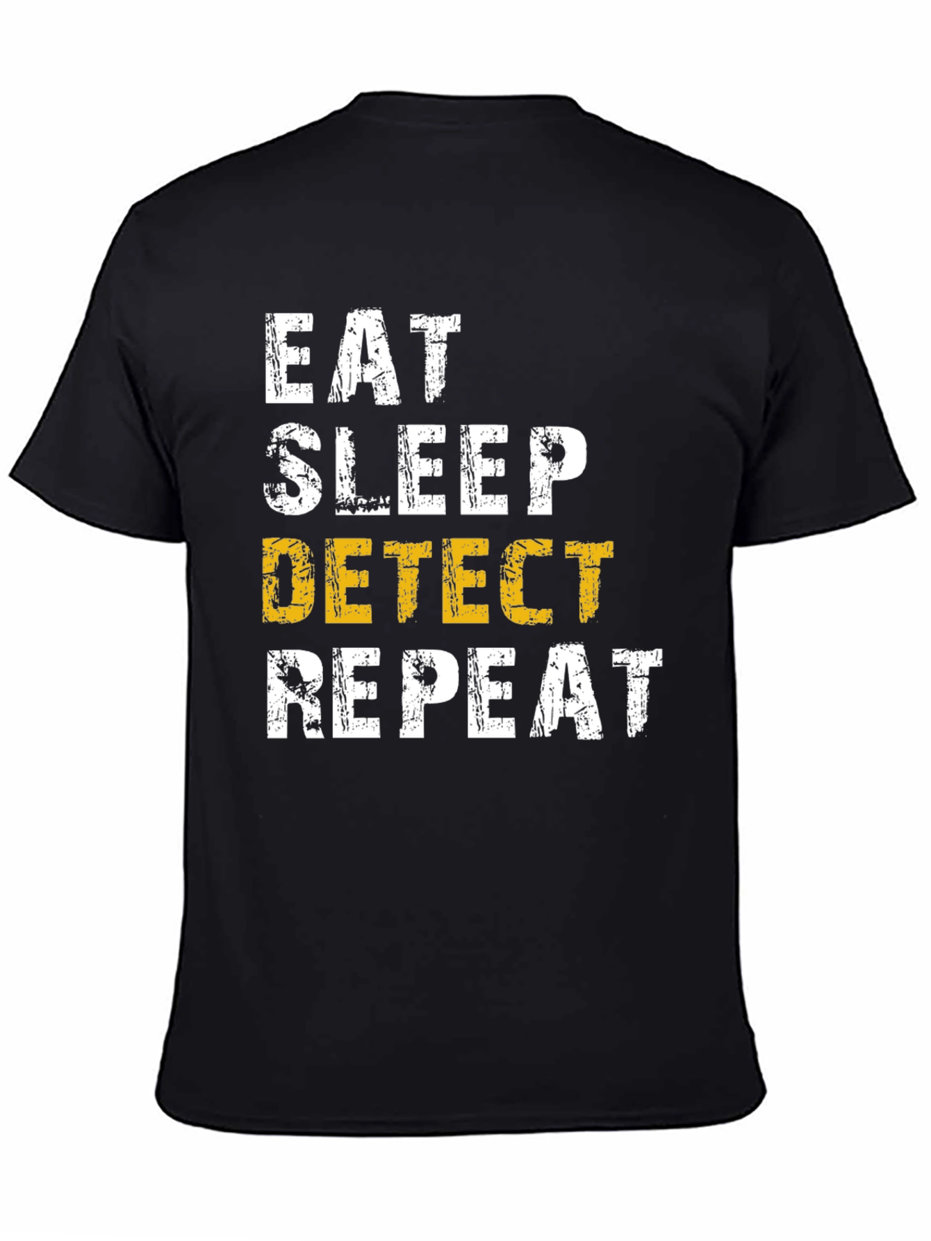 Camiseta Hombre: Come Duerme Detecta Repite