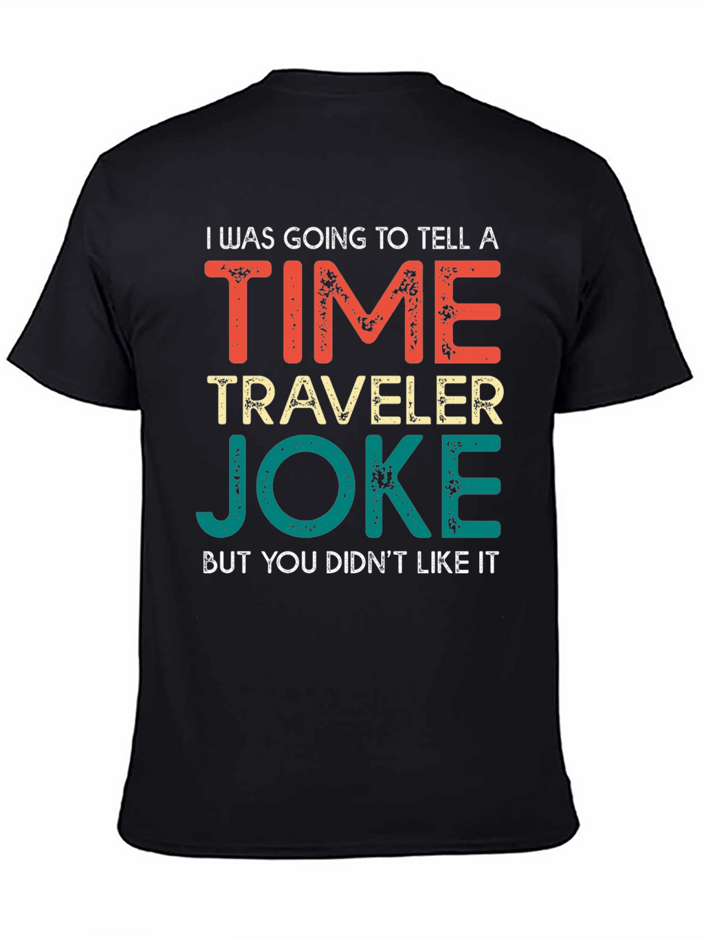 Camiseta Humorística Viajero del Tiempo