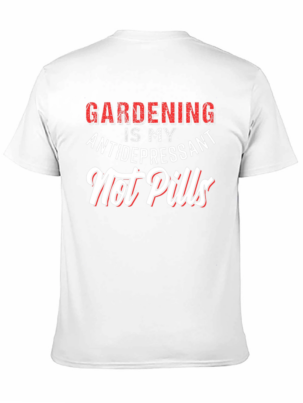 Camiseta Jardinería Antidepresivo - Estilo Casual