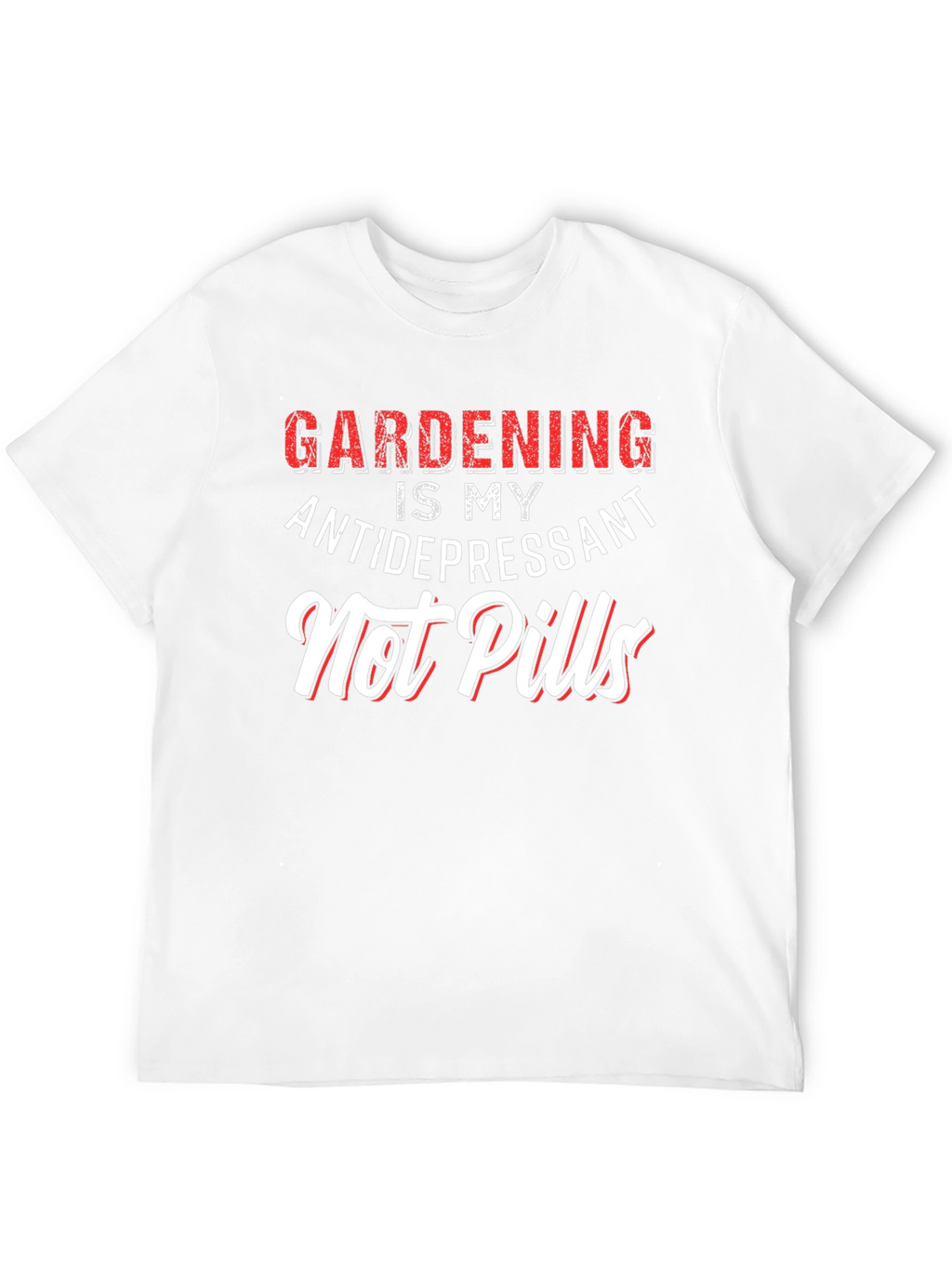 Camiseta Jardinería Antidepresivo - Estilo Casual
