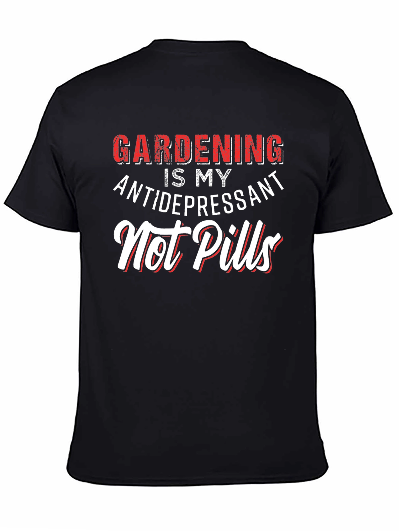 Camiseta Jardinería Antidepresivo - Estilo Casual