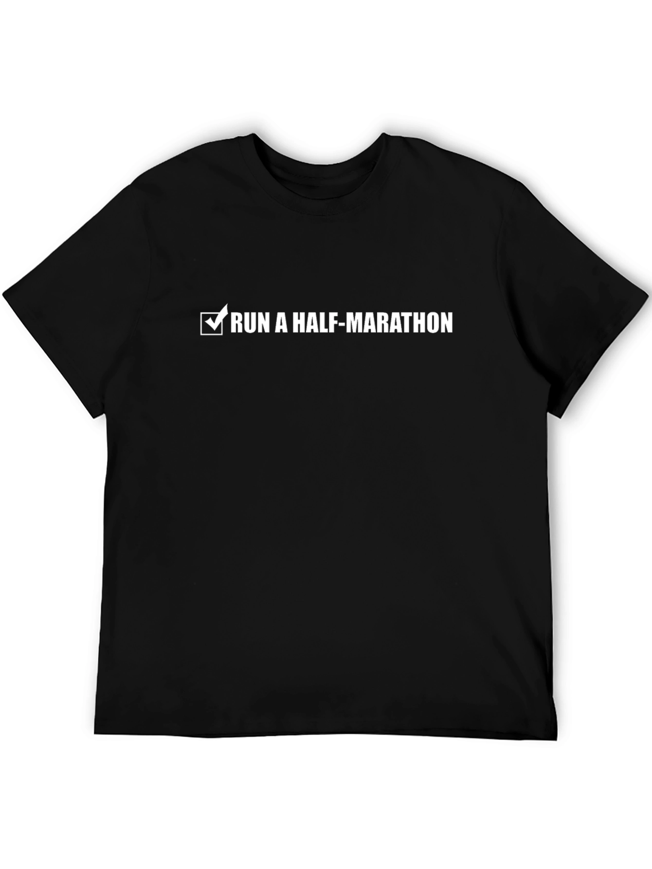 Camiseta Hombre: Run a Half-Marathon - Check!