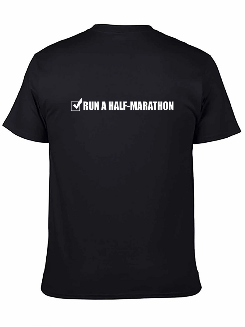 Camiseta Hombre: Run a Half-Marathon - Check!