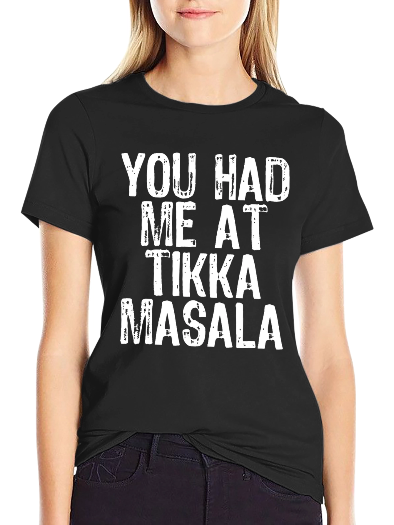 Camiseta Divertida: You Had Me At Tikka Masala
