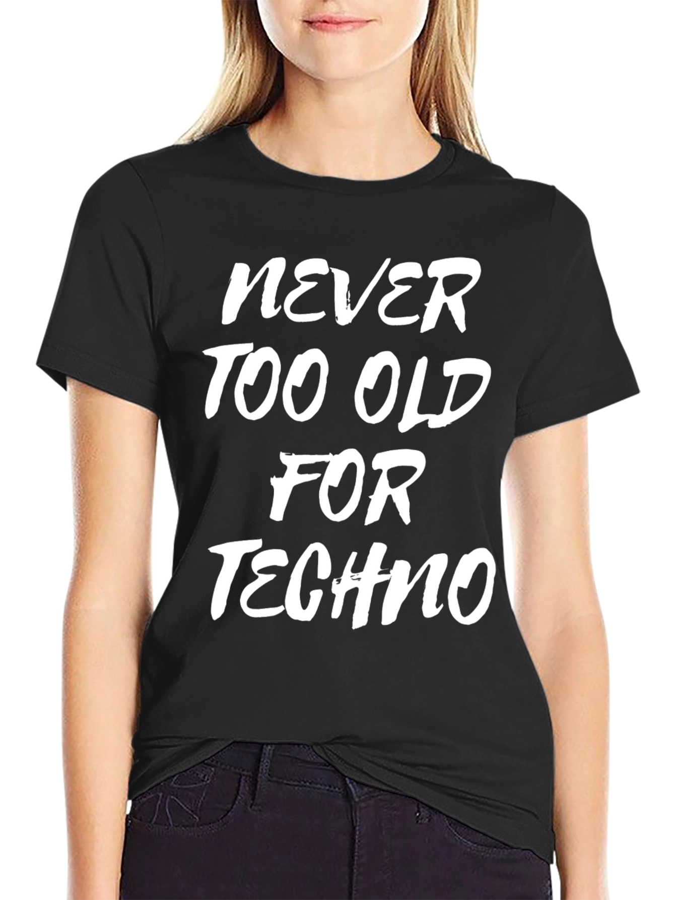 Camiseta Negra - Nunca Demasiado Viejo Para Techno